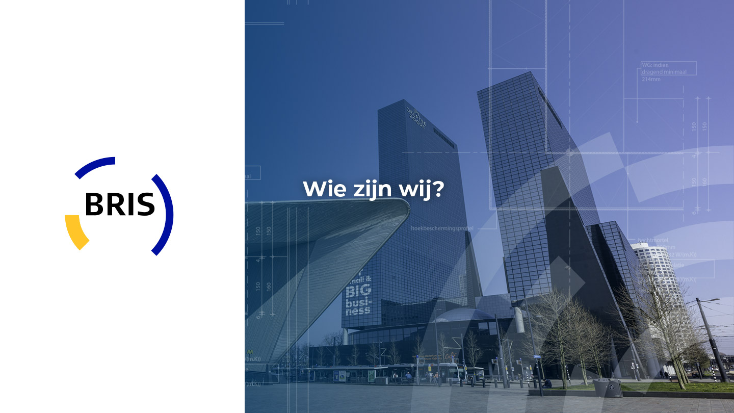 Over BRIS BRIS Oplossingen voor Bouwregelgeving BRIS